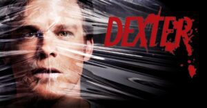 What Makes Dexter a Hit? Five Reasons Fans Are Hooked